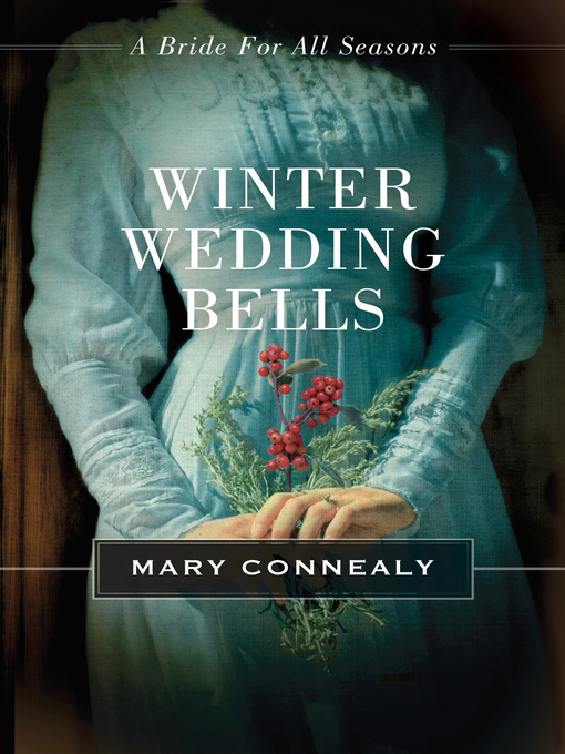 Title details for Winter Wedding Bells by Mary Connealy - Available